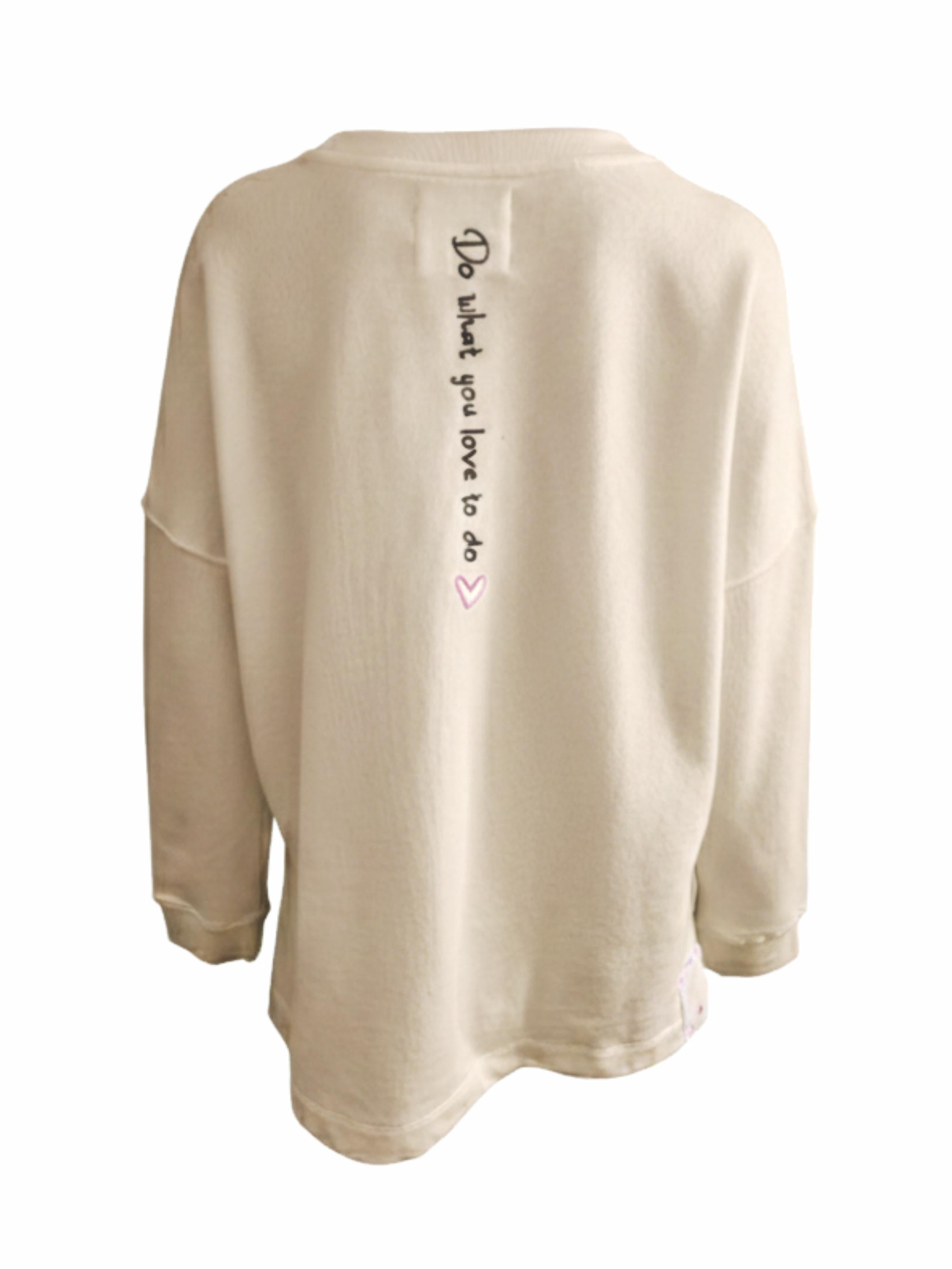 Sweatpullover Do what you love to do