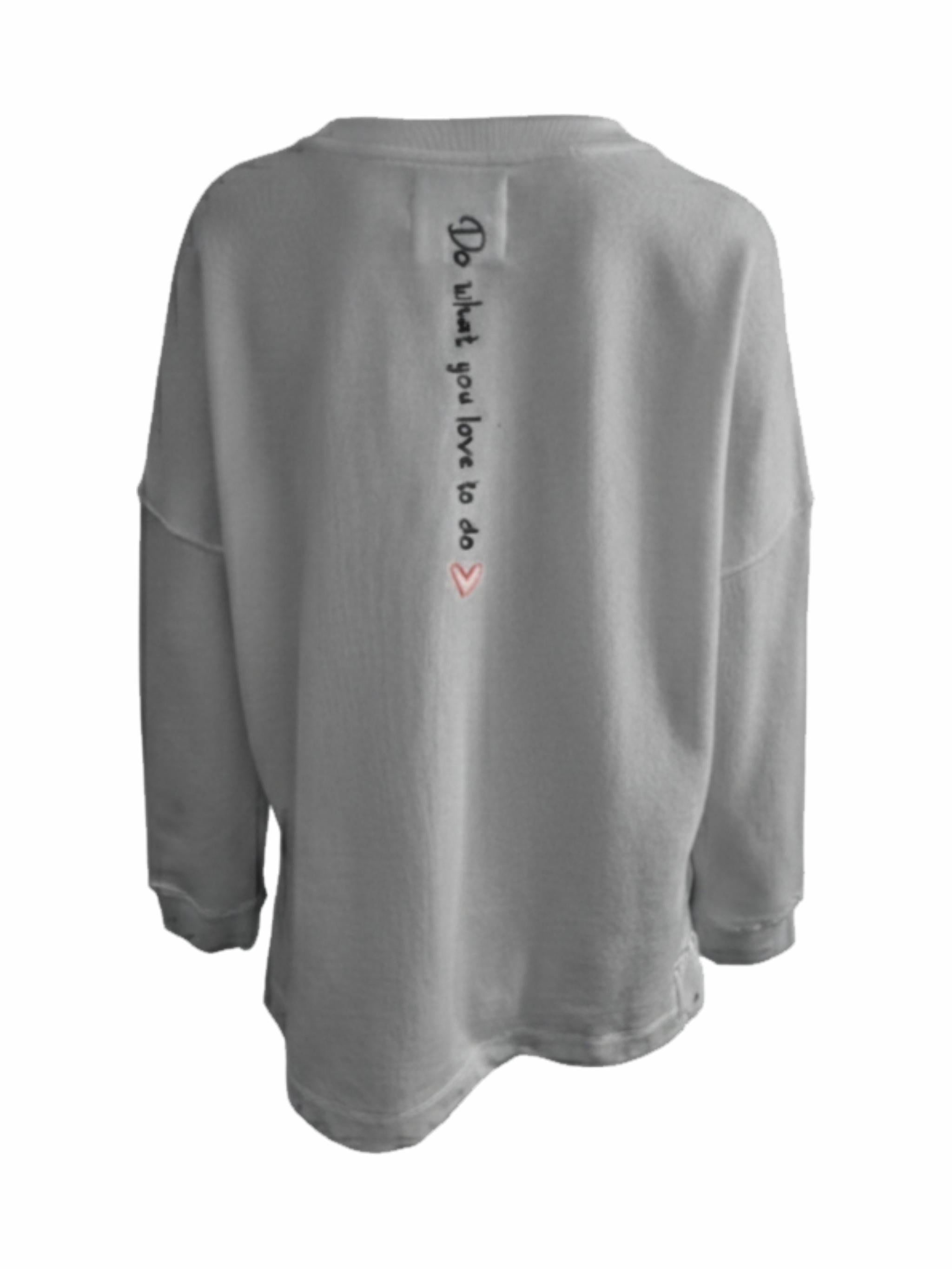 Sweat pullover Do what you love to do
